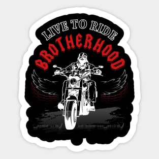 Live To Ride Brotherhood, T-shirt for Men, MotorCycle Rider Tee, Biker Dad Gift Sticker